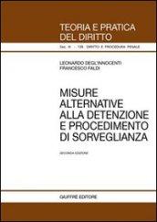 Misure alternative alla detenzione e procedimento di sorveglianza