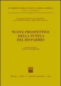 Nuove prospettive della tutela del risparmio