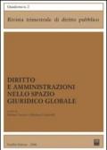 Diritto e amministrazioni nello spazio giuridico globale