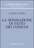 La separazione di fatto dei coniugi