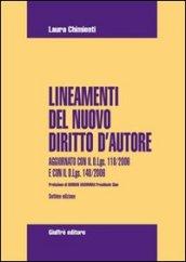 Lineamenti del nuovo diritto d'autore. Aggiornato con il D.Lgs 118/2006 e con il D.Lgs. 140/2006