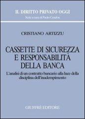 Cassette di sicurezza e responsabilità della banca