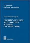 Profili di valutazione nelle operazioni di fusione: concambio e Mlbo