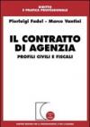 Il contratto di agenzia. Profili civili e fiscali