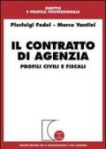 Il contratto di agenzia. Profili civili e fiscali