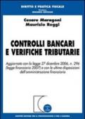 Controlli bancari e verifiche tributarie