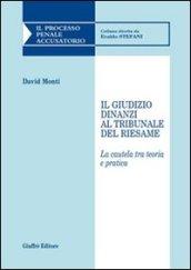 Il giudizio dinanzi al tribunale del riesame