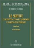 Il diritto immobiliare. Trattato sistematico di giurisprudenza ragionata per casi. Le servitù, l'usufrutto, l'uso e l'abitazione, il diritto di superficie