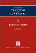 Trattato del contratto. 2.Regolamento