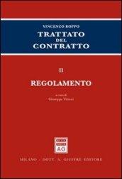 Trattato del contratto. 2.Regolamento