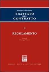 Trattato del contratto. 2.Regolamento