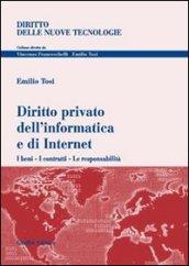 Diritto privato dell'informatica e di Internet. I beni, i contratti, le responsabilità