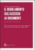 Il regolamento sull'accesso ai documenti amministrativi. Commento al DPR 12 aprile 2006, n. 184