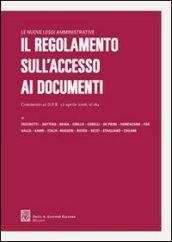 Il regolamento sull'accesso ai documenti amministrativi. Commento al DPR 12 aprile 2006, n. 184