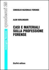 Casi e materiali sulla professione forense