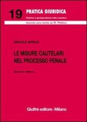 Le misure cautelari nel processo penale