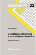 Contrattazione telematica e contrattazione cibernetica