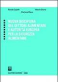 Nuova disciplina del settore alimentare e autorità europea per la sicurezza alimentare