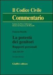 La potestà dei genitori. Rapporti personali. Artt. 315-319