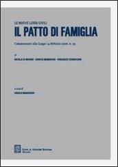 Il patto di famiglia. Commentario alla Legge 14 febbraio 2006, n. 55