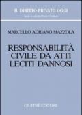 Responsabilità civile da atti leciti dannosi