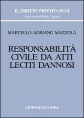 Responsabilità civile da atti leciti dannosi