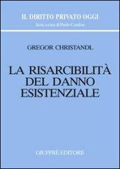 La risarcibilità del danno esistenziale