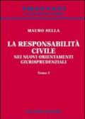 La responsabilità civile nei nuovi orientamenti giurisprudenziali