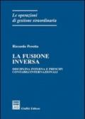 La fusione inversa. Disciplina interna e principi contabili internazionali