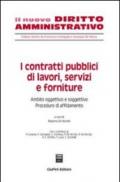 I contratti pubblici di lavori, servizi e forniture. Ambito oggettivo e soggettivo. Procedure di affidamento. 1.