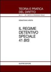 Il regime detentivo speciale 41 bis