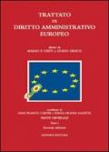 Trattato di Diritto Amministrativo Europeo ( Parte Generale in 2 Tomi)
