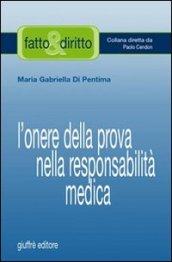 L'onere della prova nella responsabilità medica