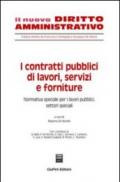 I contratti pubblici di lavori, servizi e forniture. 2.Normativa speciale per i lavori pubblici, settori speciali