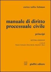 Manuale di diritto processuale civile. Principi