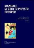 Manuale di diritto privato europeo. 1.Fonti persone famiglia