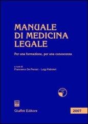 Manuale di medicina legale. Per una formazione, per una conoscenza. Con CD-ROM