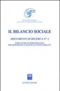 Il bilancio sociale. Documenti di ricerca. 2.Indicatori di performance per reporting e rating di sostenibilità