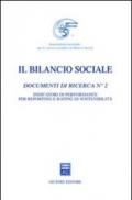 Il bilancio sociale. Documenti di ricerca. 2.Indicatori di performance per reporting e rating di sostenibilità