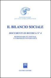 Il bilancio sociale. Documenti di ricerca. 4.Responsabilità sociale e corporate governance