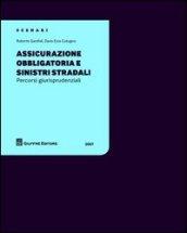 Assicurazione obbligatoria e sinistri stradali. Percorsi giurisprudenziali