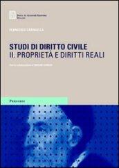 Studi di diritto civile. 2.Proprietà e diritti reali