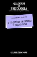 La vita quotidiana come laboratorio di psicologia sociale