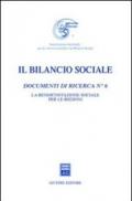 Il bilancio sociale. Documenti di ricerca. 6.La rendicontazione sociale per le Regioni