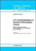 Liti condominiali e nuovo processo civile. Prime prassi applicative con riguardo alla peculiarità della materia