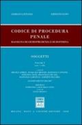 Codice di procedura penale. Rassegna di giurisprudenza e dottrina. 1.Soggetti (artt. 1-108)
