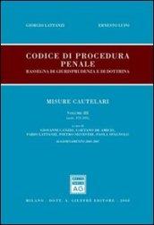 Codice di procedura penale. Rassegna di giurisprudenza e di dottrina. 3: Misure cautelari. (artt. 272-325)