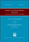 Codice di procedura penale. Rassegna di giurisprudenza e di dottrina. Aggiornamento 2003-2007. 4.Indagini preliminari (artt. 326-437)