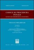 Codice di procedura penale. Rassegna di giurisprudenza e di dottrina. Aggiornamento 2003-2007. 4.Indagini preliminari (artt. 326-437)