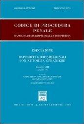 Codice di procedura penale. Rassegna di giurisprudenza e di dottrina. Esecuzione e rapporti giurisdizionali con autorità straniere: 8